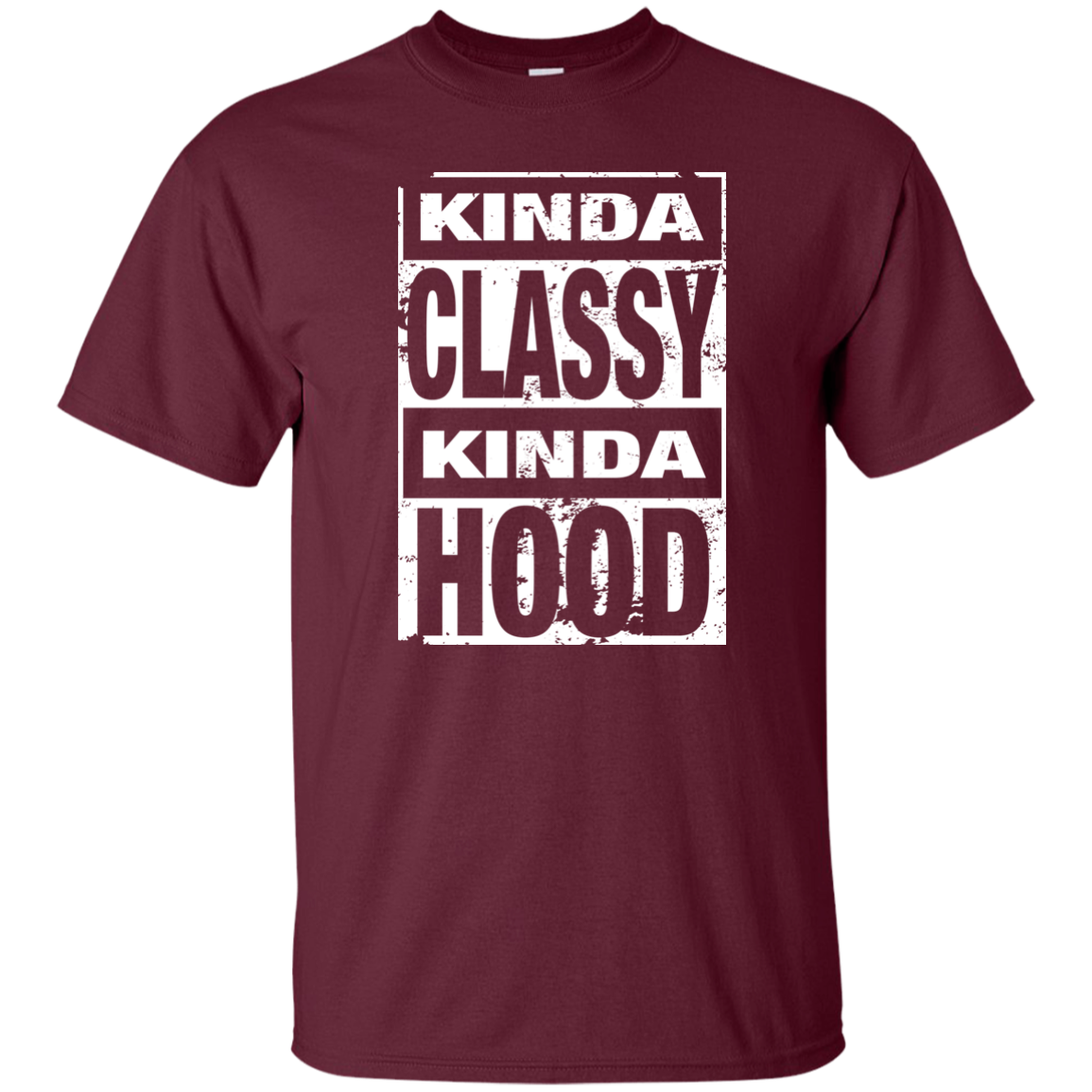 Kinda classy kinda hood shirt best sale