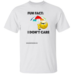 Fun Fact: I Don't Care T-Shirt