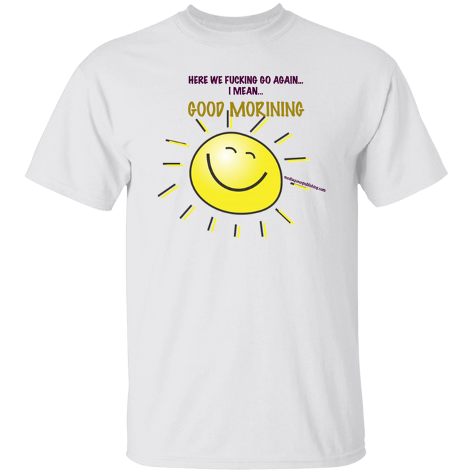 Good Morning T-Shirt