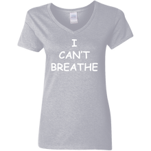 I Can't Breathe Ladies' 5.3 oz. V-Neck T-Shirt